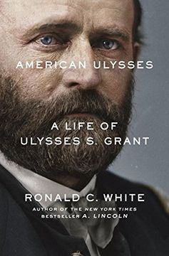 portada American Ulysses: A Life of Ulysses s. Grant 