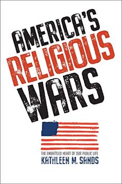 portada America's Religious Wars: The Embattled Heart of our Public Life (in English)