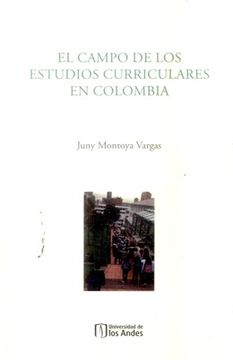 portada El Campo de los Estudios Curriculares en Colombia