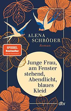portada Junge Frau, am Fenster Stehend, Abendlicht, Blaues Kleid: Roman (en Alemán)