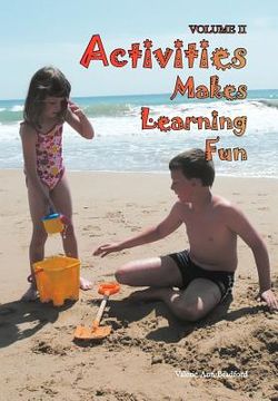 portada activities makes learning fun: volume ii (en Inglés)