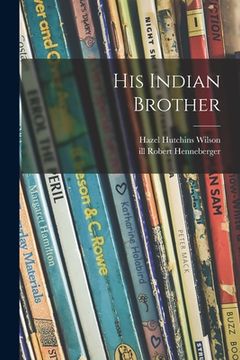 portada His Indian Brother (en Inglés)