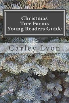 portada Christmas Tree Farms Young Readers Guide (en Inglés)