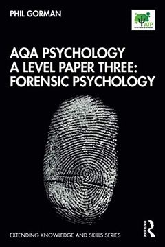 portada Aqa Psychology a Level Paper Three: Forensic Psychology (Extending Knowledge and Skills) (en Inglés)