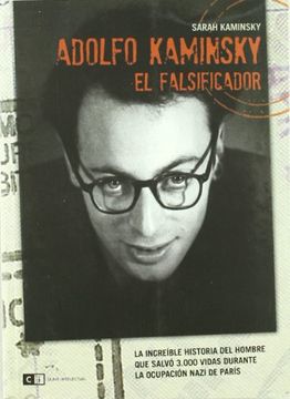 portada Adolfo Kaminsky El Falsificador (in Spanish)