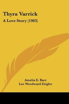 portada thyra varrick: a love story (1903) (en Inglés)