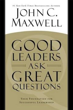 portada Good Leaders ask Great Questions: Your Foundation for Successful Leadership (en Inglés)