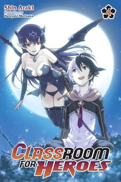portada Classroom for Heroes, Vol. 4 (Volume 4) (Classroom for Heroes, 4)