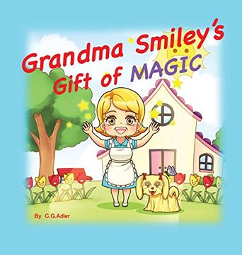 portada Grandma Smiley's Gift of Magic: Book One of the My Magic Muffin Series