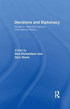 portada Decisions and Diplomacy: Studies in Twentieth Century International History (en Inglés)