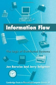 portada Information Flow: The Logic of Distributed Systems (Cambridge Tracts in Theoretical Computer Science) 