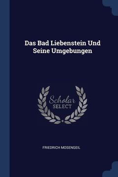 portada Das Bad Liebenstein Und Seine Umgebungen (en Inglés)