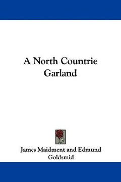 portada a north countrie garland (in English)