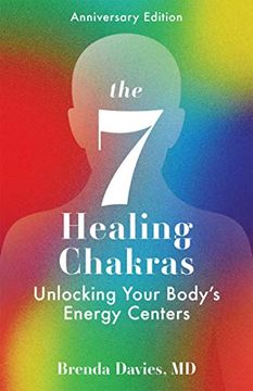 portada The 7 Healing Chakras: Unlocking Your Body'S Energy Centers 