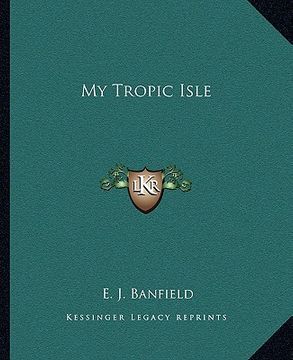portada my tropic isle (en Inglés)