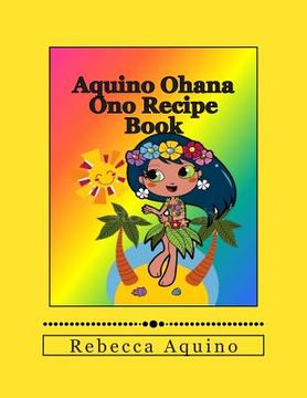 portada Aquino Ohana Ono Recipe Book (en Inglés)