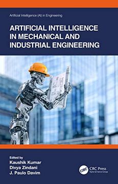 portada Artificial Intelligence in Mechanical and Industrial Engineering (Artificial Intelligence (Ai) in Engineering) (en Inglés)