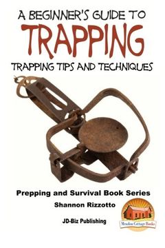 portada A Beginner's Guide to Trapping: Trapping Tips and Techniques (in English)
