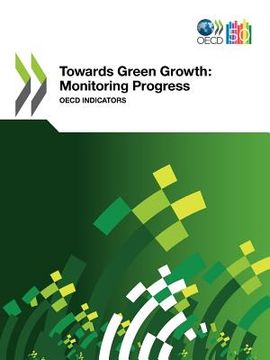 Libro Oecd Green Growth Studies Towards Green Growth: Monitoring ...