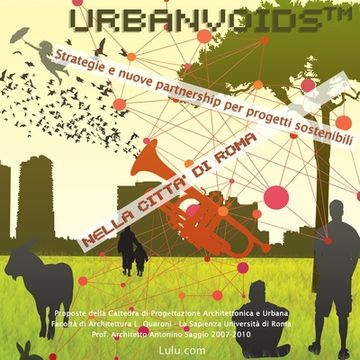 portada UrbanVoids(TM) Strategie nuove partnership per progetti sostenibili nella città di Roma (in English)
