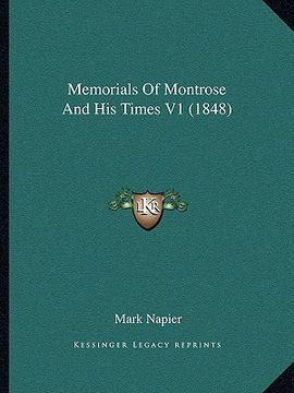 portada memorials of montrose and his times v1 (1848) (en Inglés)