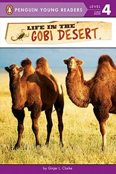 portada Life in the Gobi Desert (Penguin Young Readers, Level 4) (en Inglés)