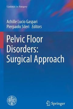 portada Pelvic Floor Disorders: Surgical Approach (en Inglés)