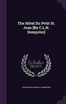 portada The Hôtel du Petit st. Jean [by C. L. Hô Dempster] (in English)