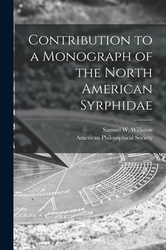 portada Contribution to a Monograph of the North American Syrphidae [microform] (en Inglés)