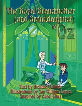 portada The Royal Grandmother (and Granddaughter) of Oz
