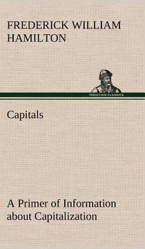 portada capitals a primer of information about capitalization with some practical typographic hints as to the use of capitals (en Inglés)