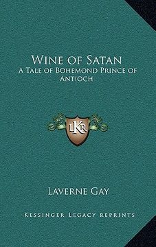 portada wine of satan: a tale of bohemond prince of antioch