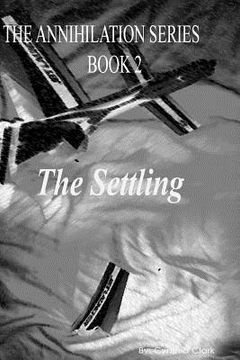 portada Annihilation Series: The Settling (en Inglés)