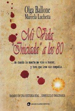 portada Mi Vida Iniciada a los 80 (in Spanish)