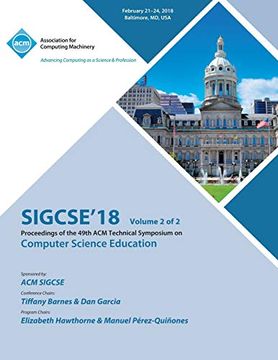 portada Sigcse '18: Proceedings of the 49Th acm Technical Symposium on Computer Science Education, Vol. 2 (en Inglés)