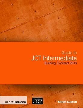 portada Guide to Jct Intermediate Building Contract 2016 (in English)