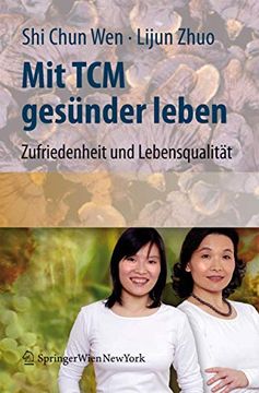 portada Mit Tcm Gesünder Leben: Zufriedenheit Und Lebensqualität Für Den Alltag (en Alemán)