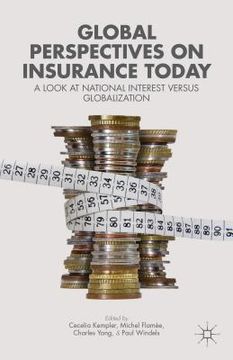 portada Global Perspectives on Insurance Today: A Look at National Interest Versus Globalization (en Inglés)