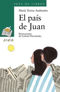 portada El País de Juan: 94 (Literatura Infantil (6-11 Años) - Sopa de Libros)