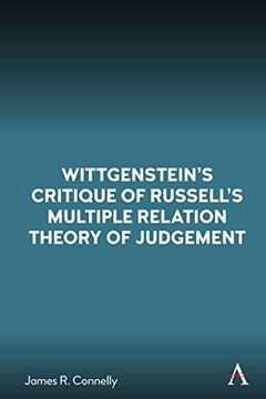 portada Wittgenstein’S Critique of Russell’S Multiple Relation Theory of Judgement (Anthem Studies in Wittgenstein)