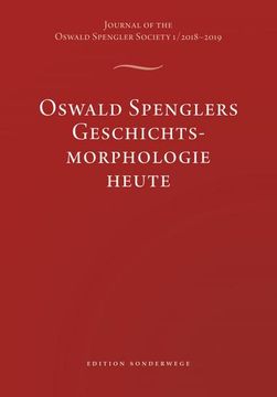 portada Oswald Spenglers Geschichtsmorphologie Heute