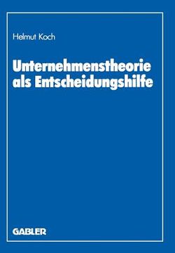 portada unternehmenstheorie als entscheidungshilfe (in German)