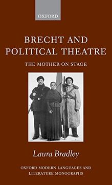portada Brecht and Political Theatre: The Mother on Stage (Oxford Modern Languages and Literature Monographs) (in English)
