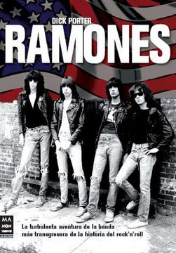 portada Ramones: La Turbulenta Aventura de la Banda más Transgresora de la Historia del Rock’N’Roll (Musica ma non Troppo) (in Spanish)