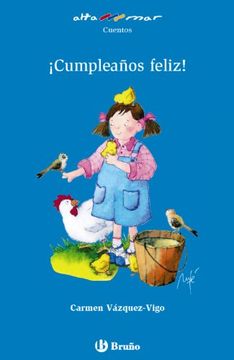 ¡Cumpleaños feliz! (Castellano - Bruño - Altamar)