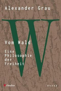 portada Vom Wald: Eine Philosophie der Freiheit (in German)