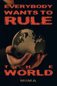 portada Everybody Wants to Rule the World (en Inglés)