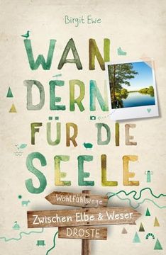 portada Zwischen Elbe und Weser. Wandern f? R die Seele (in German)