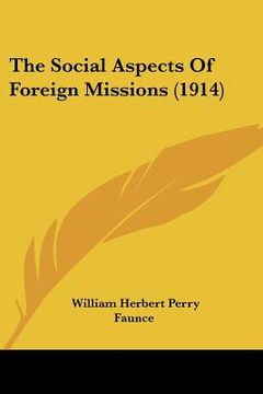 portada the social aspects of foreign missions (1914) (in English)