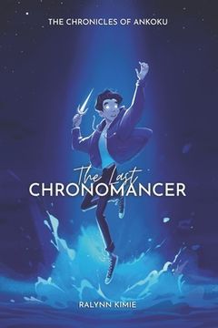 portada The Last Chronomancer (en Inglés)